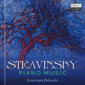 Delucchi, Emanuele – Stravinsky: Piano Music