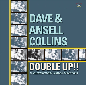 Dave & Ansel Collins – Double Up