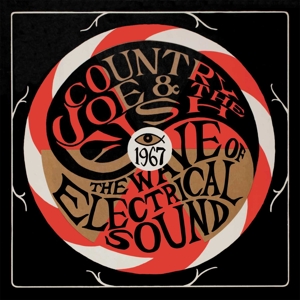 Country Joe & the Fish – Wave of Electrical Sound