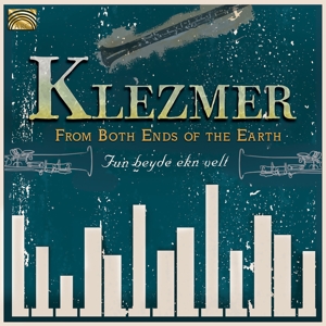 From Both Ends of the Earth – Klezmer