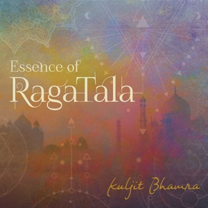 Bhamra, Kuljit – Essence of Raga Tala