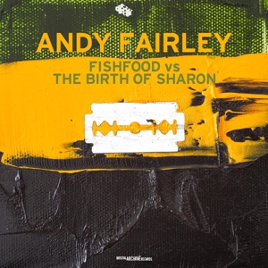 Fairley, Andy – Fishfood Vs.the Birth of Sharon