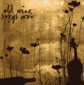 V/A – Old Wine, New Skins
