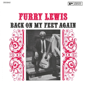 Lewis, Furry – Back On My Feet Again