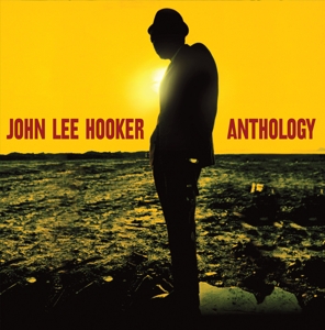 Hooker, John Lee – Anthology