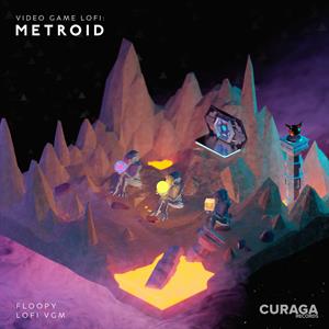 Floopy – Video Game Lofi: Metroid