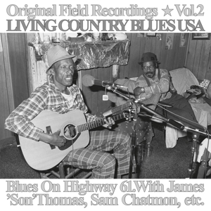 Blues On Highway 61 – Original Field Recordings
