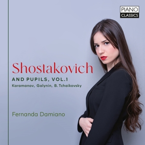 Damiano, Fernanda – Shostakovich and Pupils Vol. 1