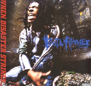 Busta Rhymes – When Disaster Strikes...