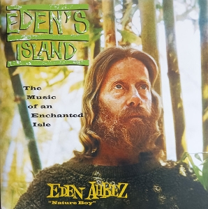 Ahbez, Eden – Eden's Island