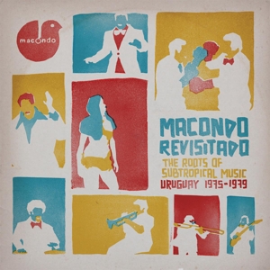 V/A – Macondo Revisitado