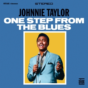 Taylor, Johnnie – One Step From the Blues