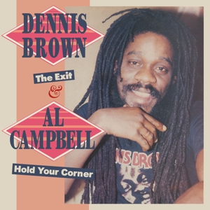 Brown, Dennis & Al Campbell – Exit & Hold Your Corner