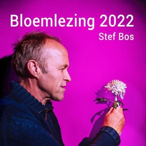 Bos, Stef – Bloemlezing 2022