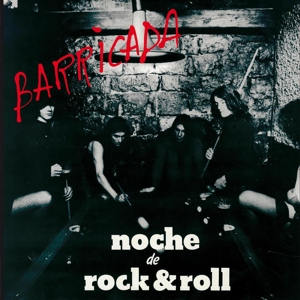 Barricada – Noche De Rock & Roll