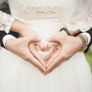 Scratch Massive – Garden of Love