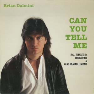 Dalmini, Brian – Can You Tell Me