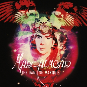 Almond, Marc – The Dancing Marquis
