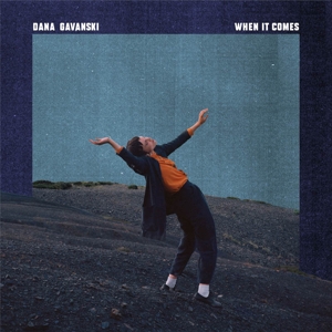 Gavanski, Dana – When It Comes