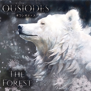 Ousiodes – The Forest