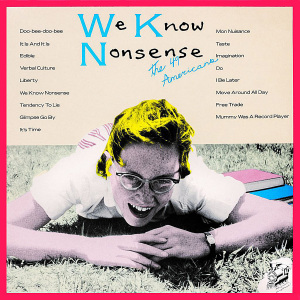 49 Americans – We Know Nonsense