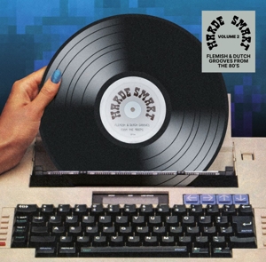 V/A – Harde Smart Volume 2 : Flemish & Dutch Grooves From the 80's