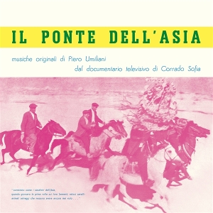 Umiliani, Piero – Il Ponte Dell'asia