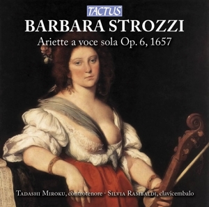 Strozzi, B. – Ariette a Voce Sola, Op.6, 1657