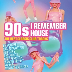 V/A – 90s I Remember House-the Best Classic Club Tracks