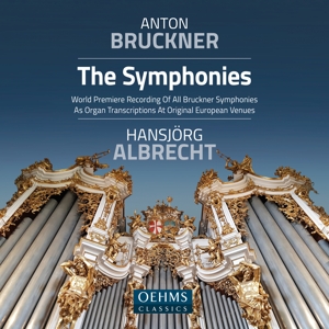 Albrecht, Hansjorg – The Complete Bruckner Symphonies (Organ Transcriptions)