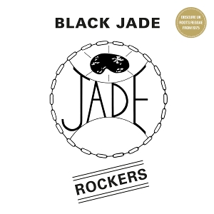 Black Jade – Rockers