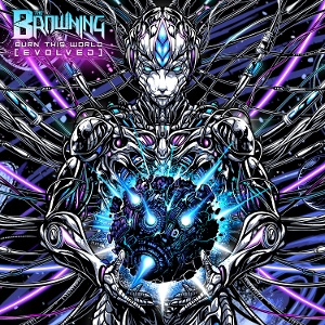 Browning – Burn This World