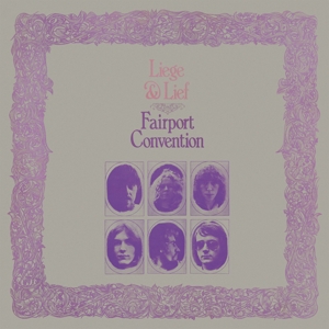 Fairport Convention – Liege & Lief