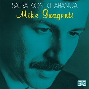 Guagenti, Mike – Salsa Con Charanga