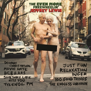 Lewis, Jeffrey – The Even More Freewheelin' Jeffrey Lewis
