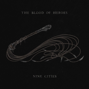 Blood of Heroes – Nine Cities