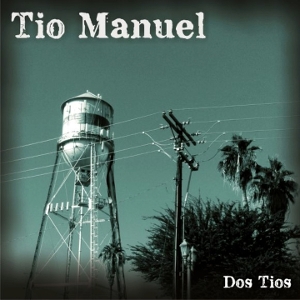 Manuel, Tio – Dos Tios