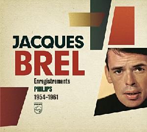 Brel, Jacques – Philips Enregistrements 1954 - 1961