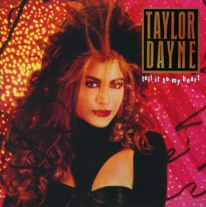 Dayne, Taylor – Tell It To My Heart