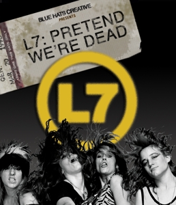 L7 – Pretend We're Dead