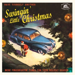 V/A – Have Yourself Another Swingin' Little Christmas