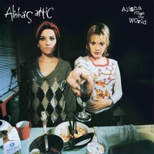 Alisha's Attic – Alisha Rules the World