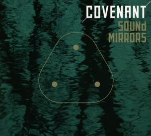 Covenant – Sound Mirrors