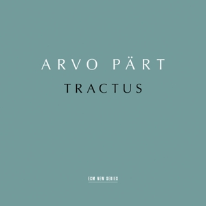 Estonian Philharmonic Chamber Choir – Arvo Part: Tractus