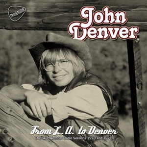 Denver, John – From L.A. To Denver