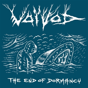 Voivod – End of Dormancy
