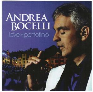 Bocelli, Andrea – Love In Portofino