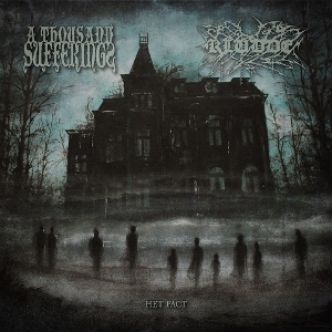 A Thousand Sufferings & Kludde – Het Pact