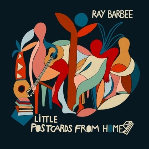 Barbee, Ray – Little Postcards From Home