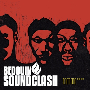 Bedouin Soundclash – Root Fire
